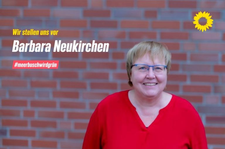 Bündnis 90/Die Grünen in Meerbusch stellen sich vor: Barbara Neukirchen