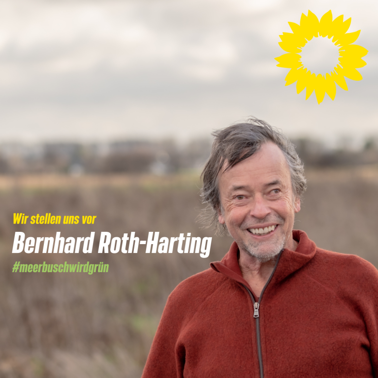 Bündnis90/ Die Grünen stellen sich vor: Bernhard Roth-Harting