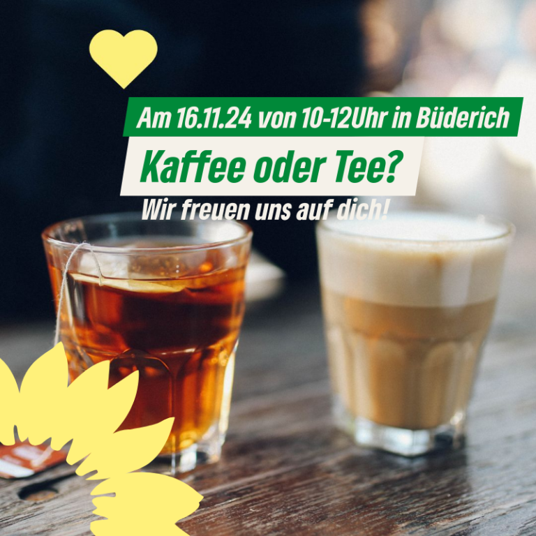 Grüne Gespräche bei Kaffee oder Tee!